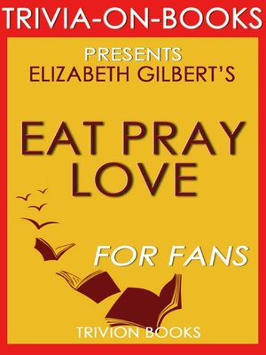 cover image of Eat Pray Love